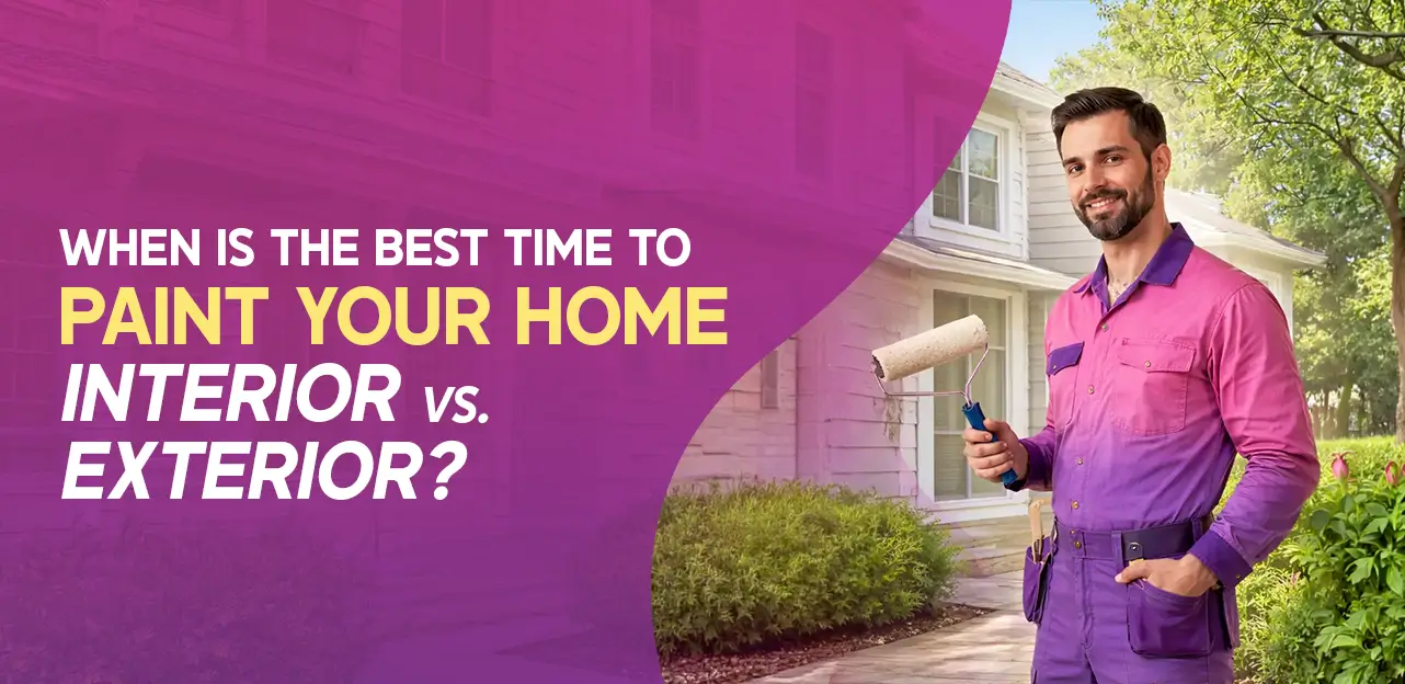 Infographic comparing the best times to paint home interiors and exteriors based on weather and seasonal factors.